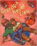 Grandpa Never Lies