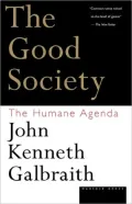 The Good Society: The Humane Agenda