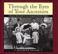 Through the Eyes of Your Ancestors