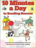 10 Minutes A Day to Reading Success for Kindergarteners