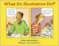 What Do Illustrators Do?