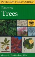 A Field Guide to Eastern Trees: Eastern United States and Canada, Including the Midwest