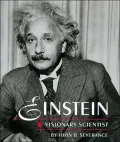 Einstein: Visionary Scientist