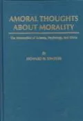 Amoral Thoughts About Morality