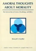 Amoral Thoughts About Morality