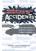 Forensic Engineering Reconstruction of Accidents