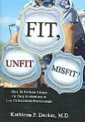 Fit, Unfit or Misfit?