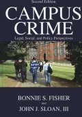 Campus Crime: Legal, Social, and Policy Perspectives