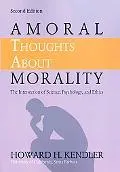 Amoral Thoughts About Morality