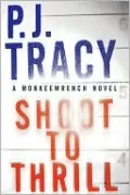 Shoot to Thrill (Monkeewrench Series #5)