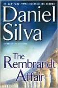 The Rembrandt Affair (Gabriel Allon Series #10)