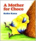 A Mother for Choco