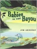 Babies in the Bayou