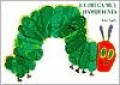 La oruga muy hambrienta (The Very Hungry Caterpillar)