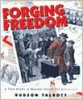 Forging Freedom