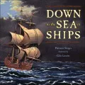 Down to the Sea in Ships