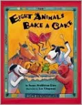 Eight Animals Bake a Cake