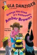 Orange You Glad It's Halloween, Amber Brown!