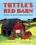 Tuttle's Red Barn: The Story of America's Oldest Family Farm