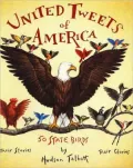 The United Tweets of America: 50 State BirdsTheir Stories, Their Glories