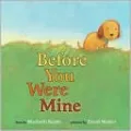 Before You Were Mine
