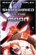 Shanghaied to the Moon