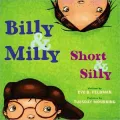 Billy and Milly: Short and Silly!