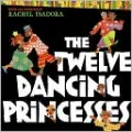 The Twelve Dancing Princesses