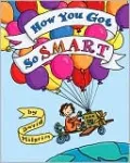 How You Got So Smart