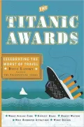 The Titanic Awards: Celebrating the Worst of Travel