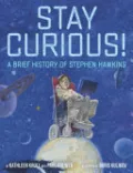 Stay Curious!