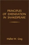 Principles of Emendation in Shakespeare