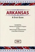 Arkansas: A Guide To The State