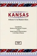 Kansas: A Guide To The Sunflower