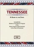 Tennessee: A Guide To The State