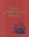 New American World A Documentary History of North America to 1612