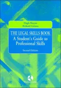 The Legal Skills Book: A Student's Guide To Professional Skills