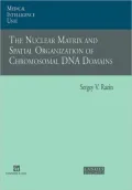 Nuclear Matrix and Spatial Organization of Chromosomal DNA Domains