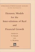 Dynamic Models for the Inter-relations of Real and Financial Growth