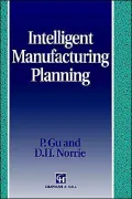 Intelligent Manufacturing Planning