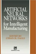 Artificial Neural Networks for Intelligent Manufacturing