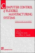 Computer Control of Flexible Manufacturing Systems: Research and Development