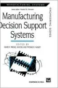 Manufacturing Decision Support Systems