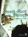 Insect-Plant Biology From Physiology to Evolution
