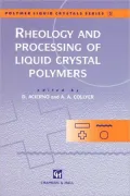 Rheology and Processing of Liquid Crystal Polymers