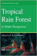 Tropical Rain Forests: A Wider Perspective