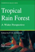 Tropical Rain Forests: A Wider Perspective