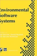Environmental Software Systems: IFIP TC5 WG5.11 International Symposium on Environmental Software Systems (ISESS '97), 28 April-2 May 1997, British Columbia, Canada, Vol. 2