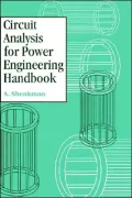 Circuit Analysis For Power Engineering Handbook