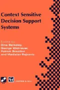 Context Sensitive Decision Support Systems